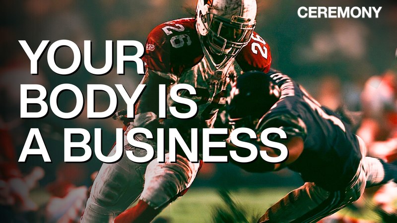 Your Body Is A Business
